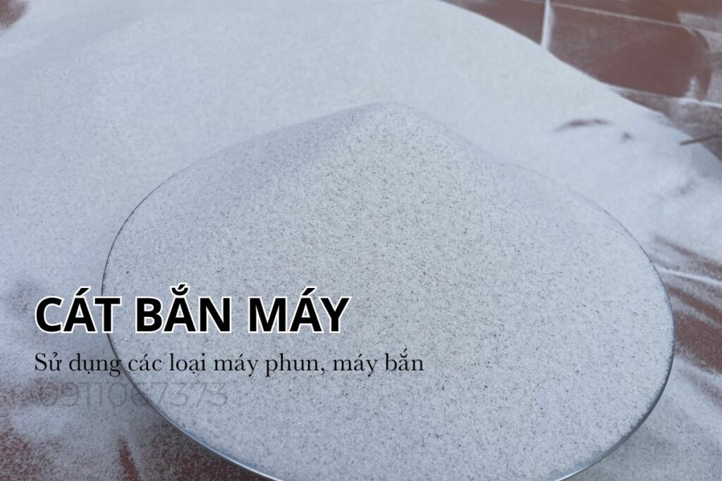 Cát Trắng Thủy Tinh Là Gì? Công Dụng Và Ứng Dụng Trong Máy Bắn Cát
