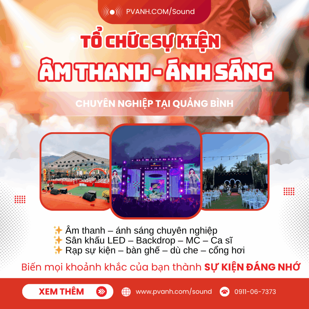 Dịch vụ tổ chức sự kiện đồng hới